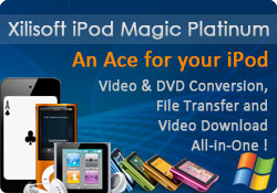 Xilisoft iPod Magic Platinum 